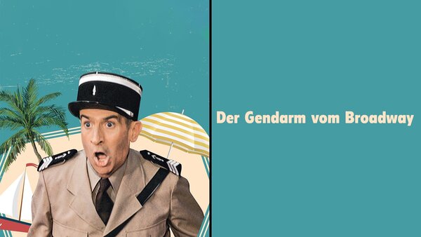 Der Gendarm vom Broadway