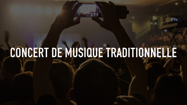 Concert de Musique Traditionnelle