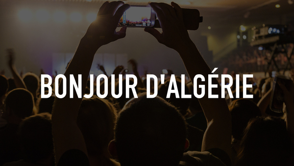 Bonjour d'Algérie