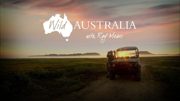 Wild Australia with Ray Mears