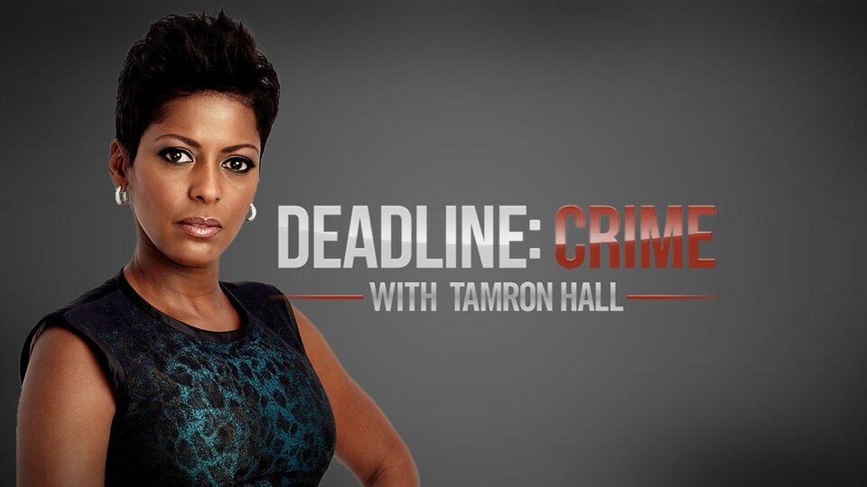 Deadline: Crime With Tamron Hall
