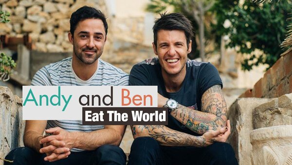 Andy & Ben eat the World