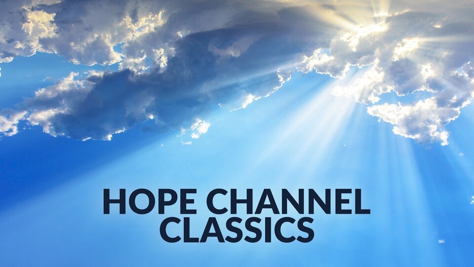 Hope Channel Classics