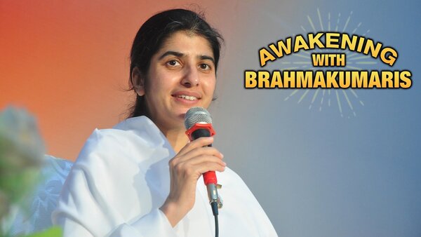 Awakening with Brahmakumaris