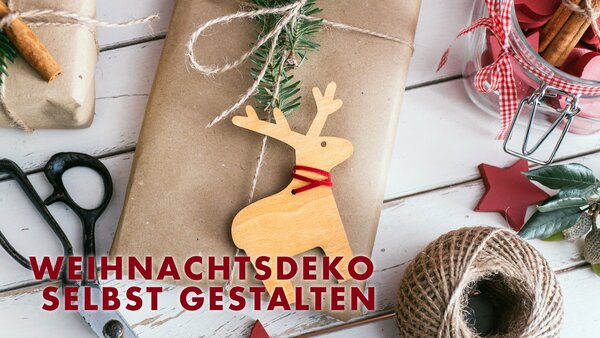 Weihnachtsdeko selbst gestalten