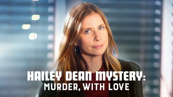 Hailey Dean Mystery: Murder, With Love