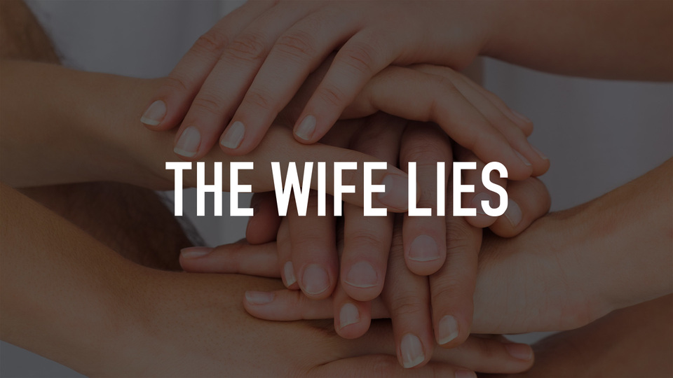 The Wife Lies