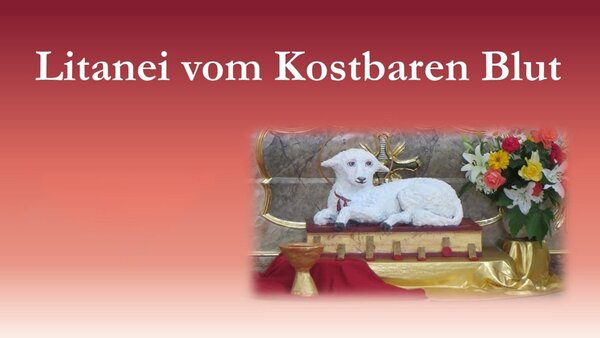 Die Litanei vom kostbaren Blut