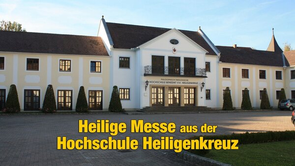 Heilige Messe aus der Hochschule Heiligenkreuz