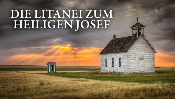 Die Litanei zum Heiligen Josef