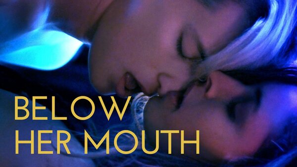 Below Her Mouth