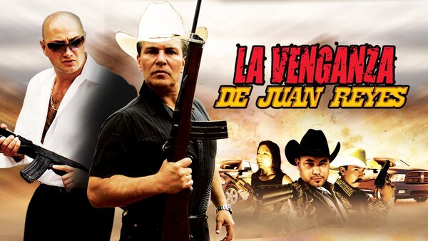 La venganza de Juan Reyes