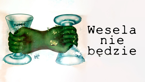 Wesela nie będzie
