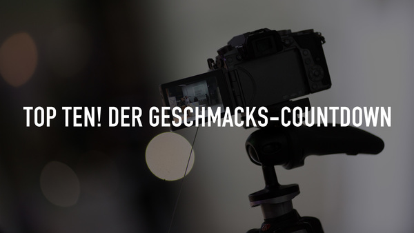 Top Ten! Der Geschmacks-Countdown