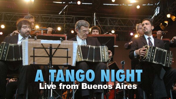 A Tango Night - Live from Buenos Aires