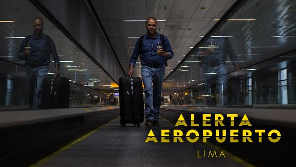 Alerta Aeropuerto: Lima