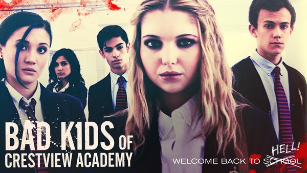 Bad Kids of Crestview Academy