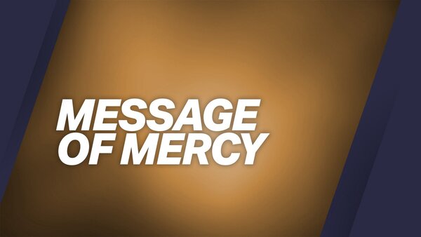 Message of Mercy