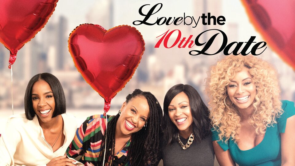 Love by the 10th Date