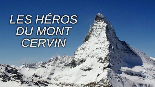 Les héros du mont Cervin