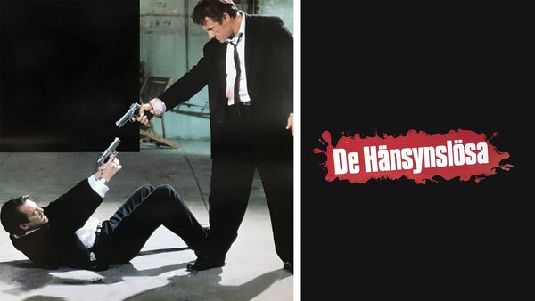 De hänsynslösa