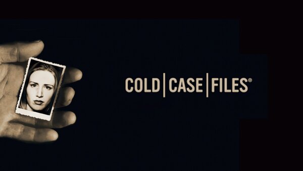 Cold Case Files - Wahre Fälle der US-Ermittler