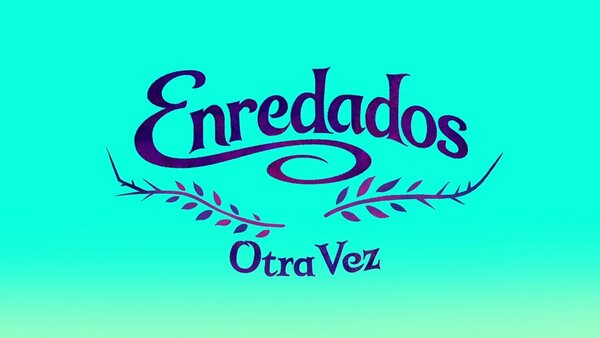 Enredados otra vez: la serie