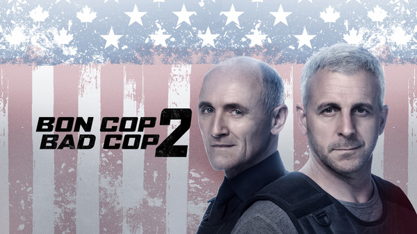 Bon Cop Bad Cop 2