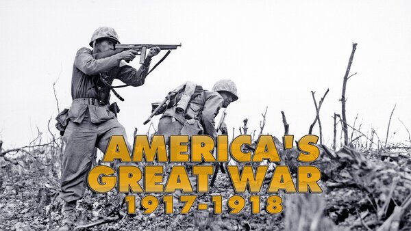 America's Great War 1917-1918