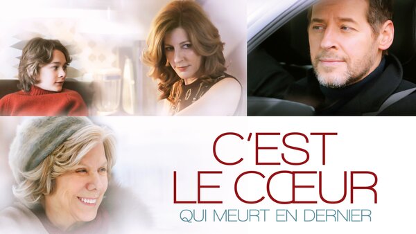 C'est le coeur qui meurt en dernier