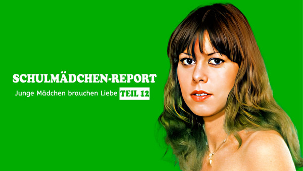 Schulmädchen-Report 12: Junge Mädchen brauchen Liebe