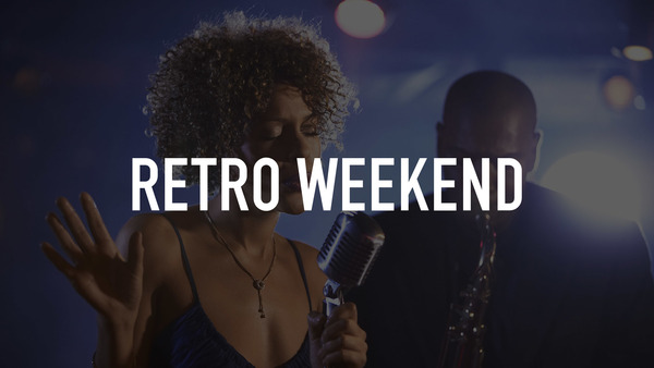 Retro Weekend