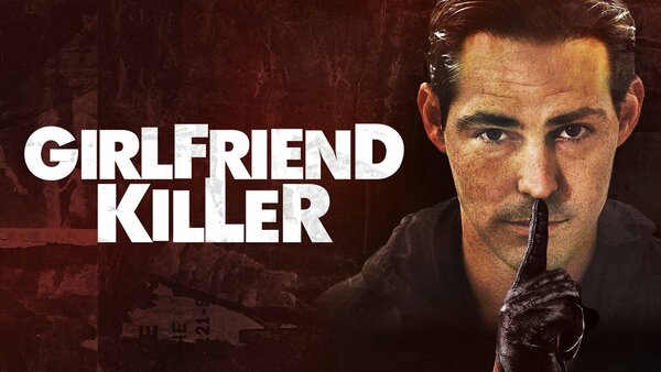 Girlfriend Killer