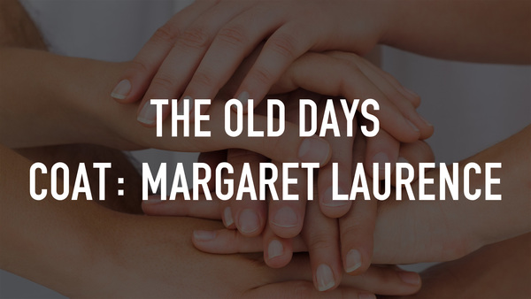 The Old Days Coat: Margaret Laurence