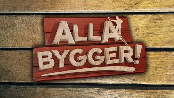 Alla bygger