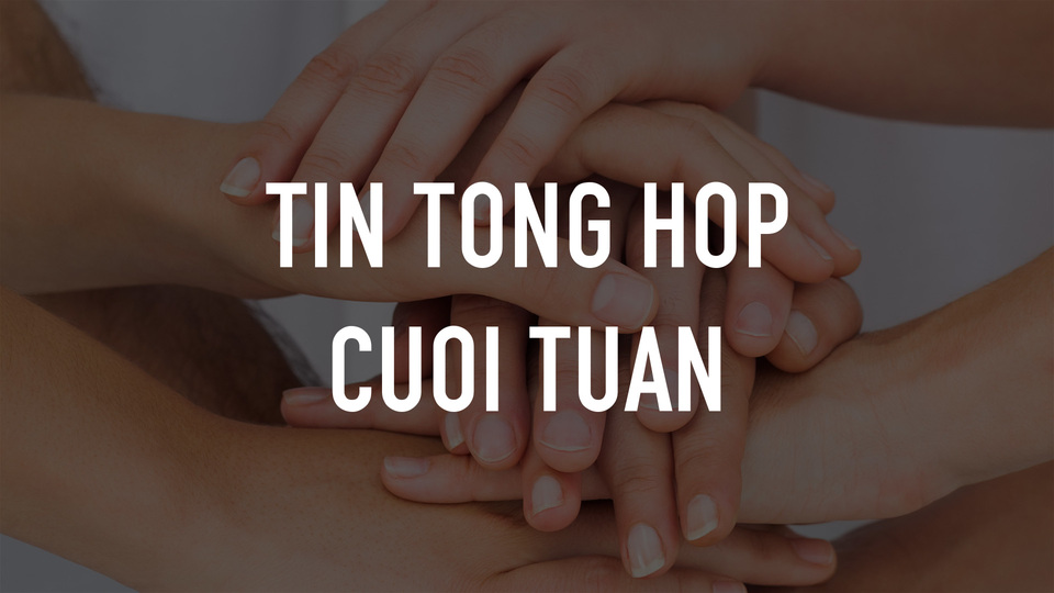 Tin Tong Hop Cuoi Tuan