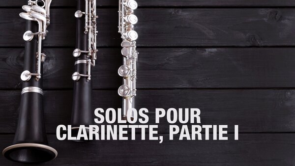 Solos pour clarinette, partie I