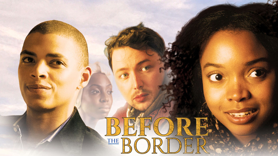Before the Border