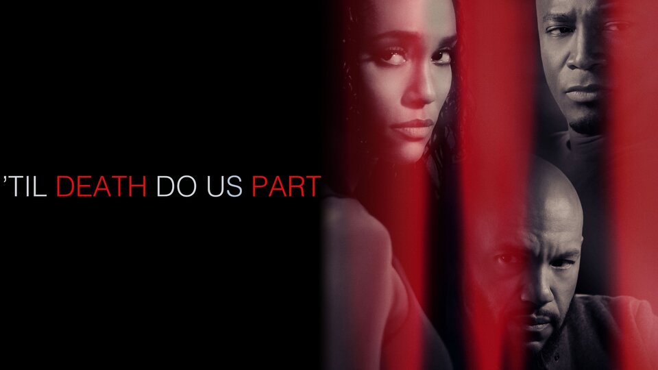 'Til Death Do Us Part