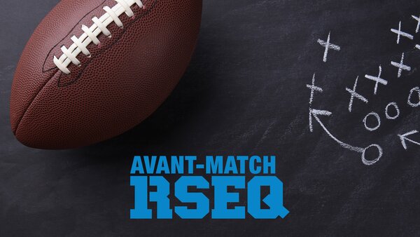 Live: Avant-match RSEQ