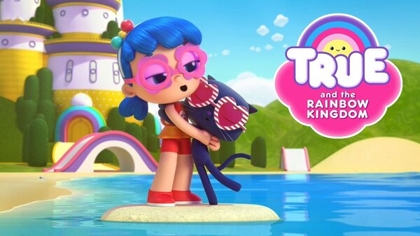 True and the Rainbow Kingdom