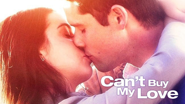 Can't Buy My Love