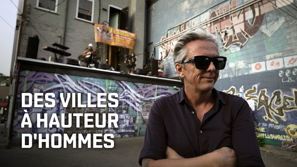 Des villes à hauteur d'hommes