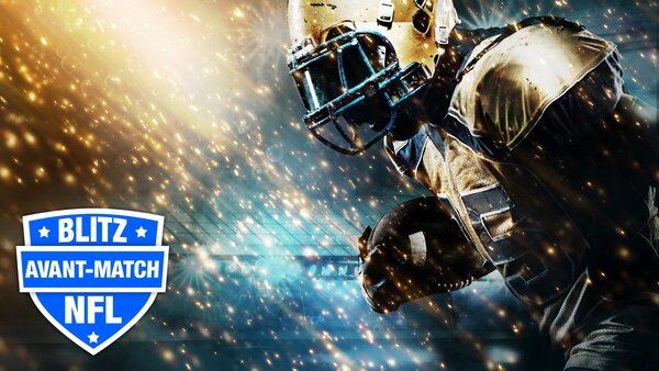 Blitz: avant-match NFL