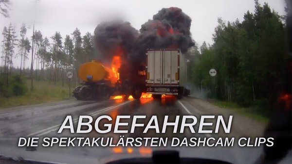 Abgefahren - Die spektakulärsten Dashcam Clips