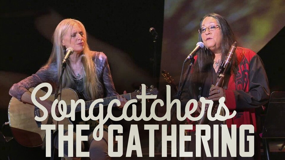 Songcatchers: The Gathering