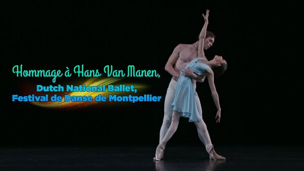 Hommage à Hans Van Manen, Dutch national ballet, festival de danse de Montpellier