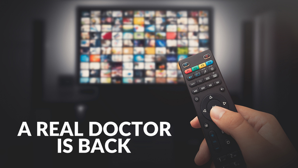 A Real Doctor Is Back