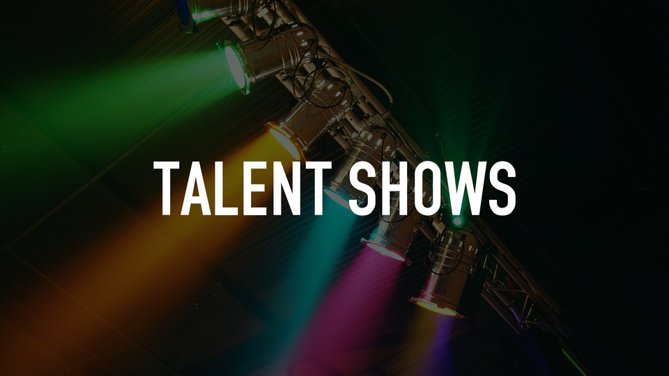 Talent Shows