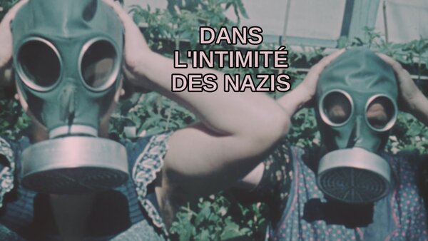 Dans l'intimité des nazis